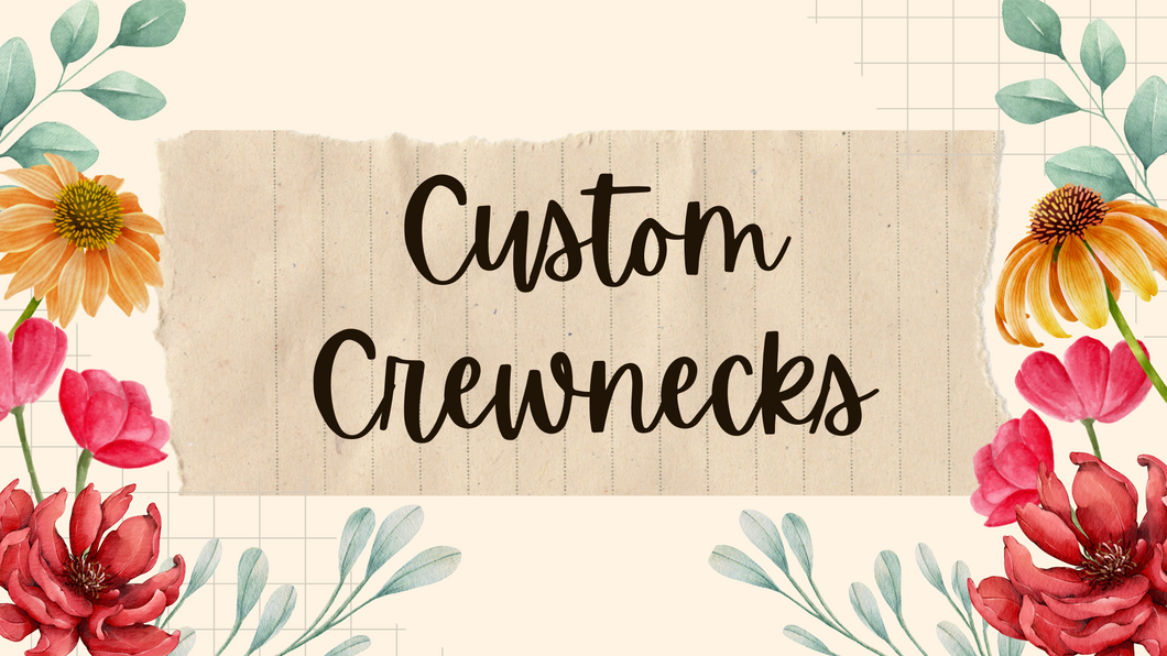 Custom Crewnecks