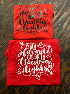 Red “My Favorite Color is Christmas Lights” Shirt